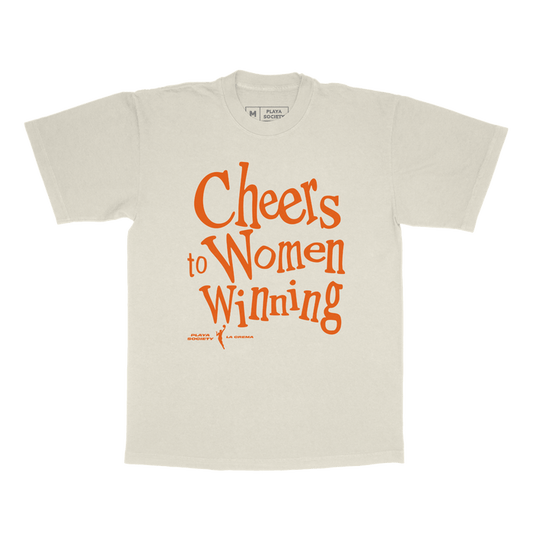 Playa Society x La Crema "Cheers to Women Winning"  WNBA T-Shirt