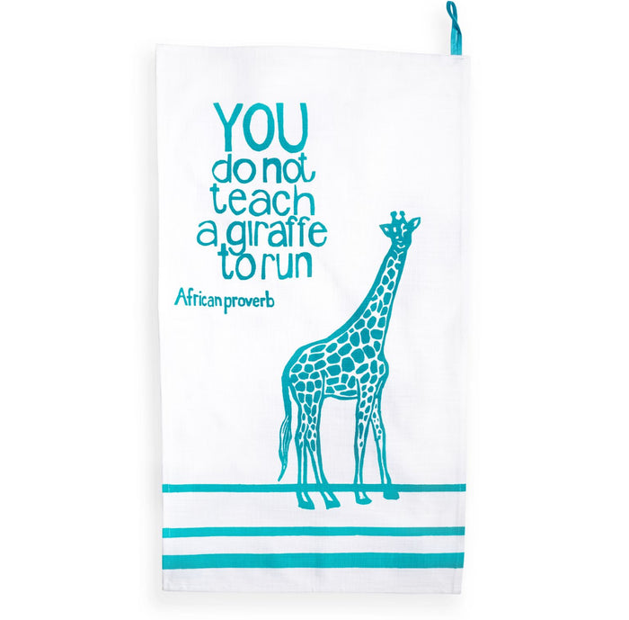 "You Do Not Teach A Giraffe To Run" African Proverb Tea Towel